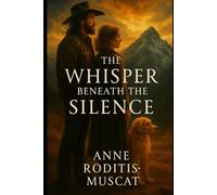 The Whisper Beneath The Silence