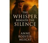 The Whisper Beneath The Silence (The Faith Journey Collection)