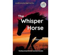 The Whisper Horse: Short chapters. Big feelings. One unforgettable horse. Perfect for struggling readers and fans of the Barrington Stoke books. A ... aged 10-12 and fluent readers aged 8-9.
