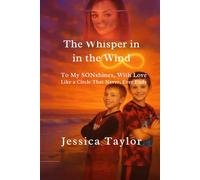 The Whisper in the Wind :To My Sonshines, With Love: Like a Circle That Never Ever Ends