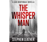 The Whisper Man: A Jack Nightingale Novella