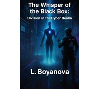 The Whisper of the Black Box: Division in the Cyber Realm