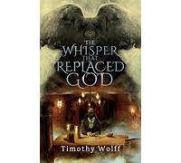 The Whisper that Replaced God