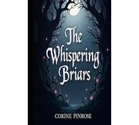 The Whispering Briars