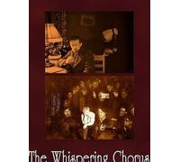 The Whispering Chorus
