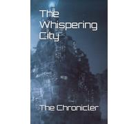 The Whispering City