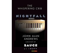 The Whispering Crib: Where is my Child! (Nightfall)