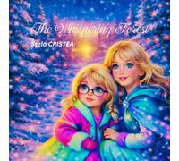 The Whispering Forest: ***Where Choices Become Power*** (Malya & Delia - Everyday Magic)
