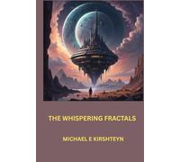 THE WHISPERING FRACTALS