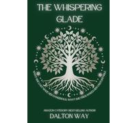The Whispering Glade: Book Two of the Skyborn Series