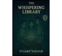 The Whispering Library (The Ghost Shift Series)