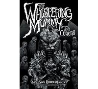 The Whispering Mummy and Others