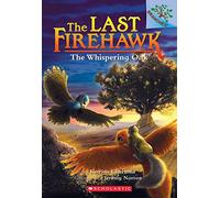 The Whispering Oak: A Branches Book (the Last Firehawk #3): Volume 3