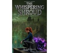 The Whispering Shourd: 1 (Scotland's Immortal Sisterhood.)