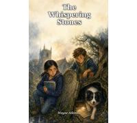 The Whispering Stones
