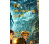 The Whispering Vault: Harry Potter and the Sorcerer’s Stones