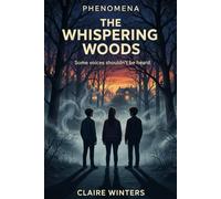 The Whispering Woods: 1 (Phenomena)