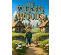 The Whispering Woods