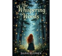 The Whispering Woods