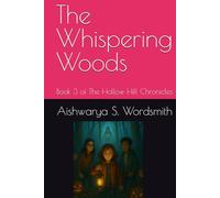 The Whispering Woods: Book 3 of The Hollow Hill Chronicles