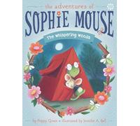 The Whispering Woods: Volume 19 (Adventures of Sophie Mouse)