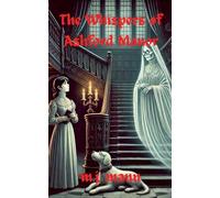 The Whispers of Ashford Manor (2)