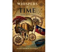 The Whispers of Time