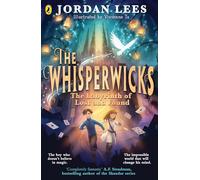 The Whisperwicks: The Labyrinth of Lost and Found: A spectacular new fantasy series: 1