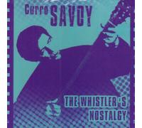 Curro Savoy - The Whistler'S Nostalgy
