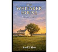 The Whitaker House: Book One: Adoption (The Whitaker House Series)