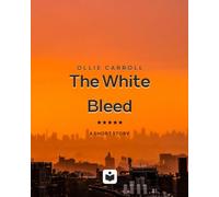 The White Bleed