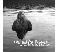 The White Buffalo - Love and the Death of Damnation [VINYL]