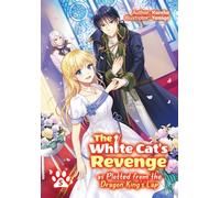 The White Cat's Revenge as Plotted from the Dragon King's Lap: Volume 5
