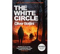 The White Circle : A Black Forest Investigation VI
