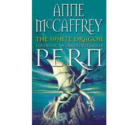 The White Dragon: (Dragonriders of Pern: 3) (The Dragon Books)