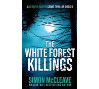 The White Forest Killings
