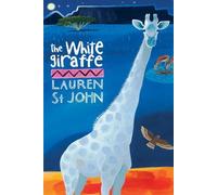 [(The White Giraffe)] [Author: Lauren St.John] published on (July, 2007)