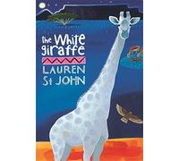 The White Giraffe by Lauren St John (2-Jul-2007) Paperback
