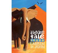 The White Giraffe Series: The Elephant's Tale: Book 4