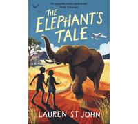 The White Giraffe Series: The Elephant's Tale : Book 5