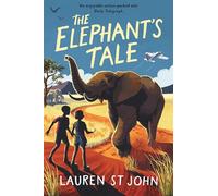 The White Giraffe Series: The Elephant's Tale: Book 5