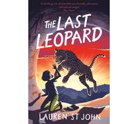 The White Giraffe Series: The Last Leopard : Book 4