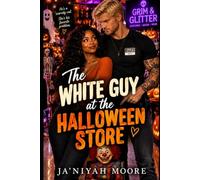 The White Guy at the Halloween Store: A BWWM Halloween Coworker Romantic Comedy
