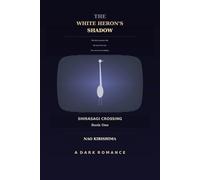 The White Heron's Shadow (SHIRASAGI CROSSING)
