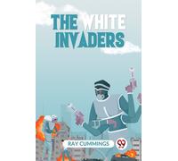 The White Invaders