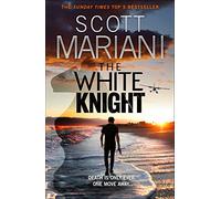 The White Knight: (Ben Hope Book 27)