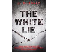The White Lie: The gripping and heart-breaking historical thriller based on a true story