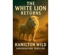The White Lion Returns