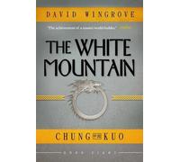 The White Mountain: Chung Kuo Book 8