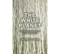 The White Planet: The Resting Place of Holy Artifacts